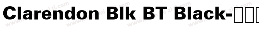 Clarendon Blk BT Black字体转换